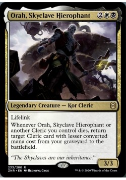 Orah, Skyclave Hierophant