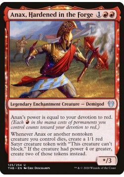 Anax, Hardened in the Forge